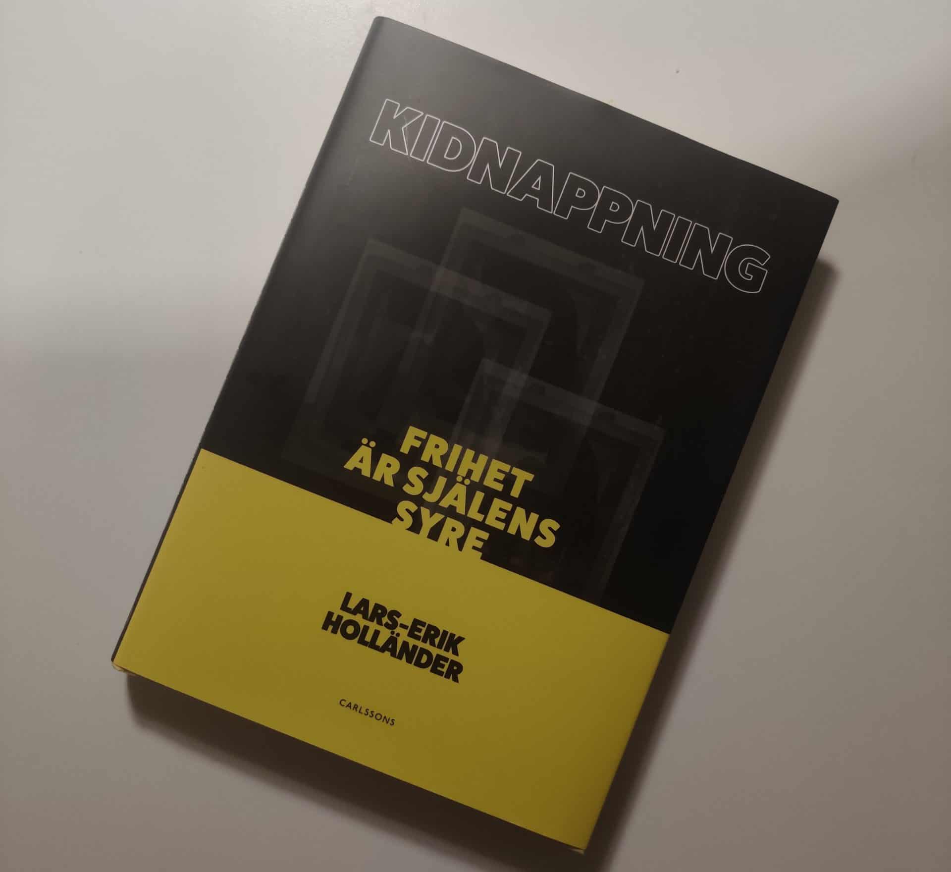 Kidnappning: Frihet är själens syre